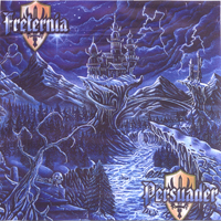 Freternia - Persuader / Swedish Metal Triumphators Vol. 1 (split)