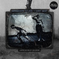 Armageddon Dildos - East West (Limited Edition) (Remastered)