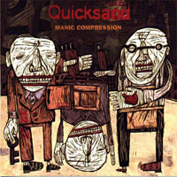 Quicksand (USA) - Manic Compression