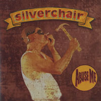 Silverchair - Abuse Me (Single)