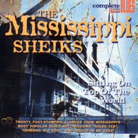 Mississippi Sheiks - Sitting on top of the world