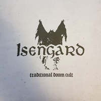 Isengard - Traditional Doom Cult (EP)