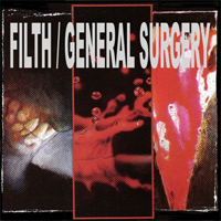 General Surgery - General Surgery  / Filth (Aus) (split)