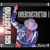 Gigi D'Agostino - Silence EP. Underconstruction Vol. 1