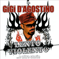 Gigi D'Agostino - Lento Violento...E Altre Storie (CD 1)