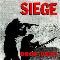 Siege - Drop Dead