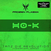 Frozen Plasma - Tanz Die Revolution (International Version)