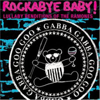 Rockabye Baby! Series - Rockabye Baby! Lullaby Renditions Of The Ramones