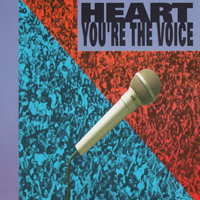 Heart - You're The Voice (Single)
