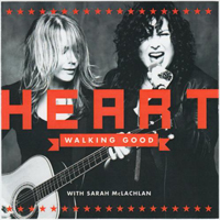 Heart - Walkin' Good (Single)