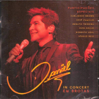 Daniel - Daniel In Concert - Em Brotas