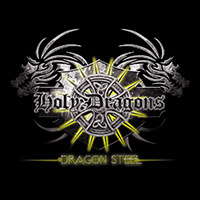 Holy Dragons - Dragon Steel