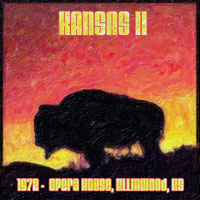 Kansas - 1972 - Kansas II - Opera House,Ellinwood, KS (CD 1)