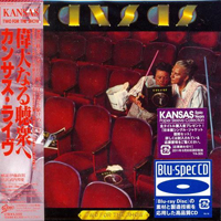 Kansas - Two For The Show (Blu-Spec, Japan, 2011) [CD 1]