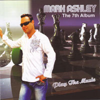 Mark Ashley - Play The Music - The 7th Album