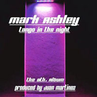 Mark Ashley - Tango In The Night (The 8th Album)