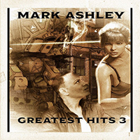 Mark Ashley - Greatest Hits 3