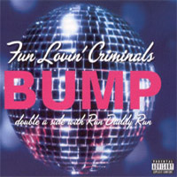 Fun Lovin' Criminals - Bump (EP)