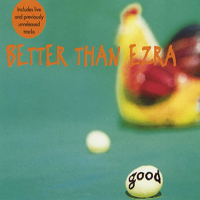 Better Than Ezra - Good (Single)