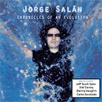 Jorge Salan & The Majestic Jaywalkers - Chronicles Of An Evolution