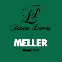 Meller (DEU) - Reach Out [EP]