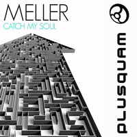 Meller (DEU) - Catch My Soul [EP]