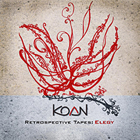 Koan (RUS) - Retrospective Tapes: Elegy