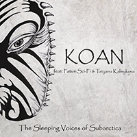 Koan (RUS) - The Sleeping Voices of Subarctica (feat. Fatum Sci-Fi & Tatyana Kalmykova) (Part 1)