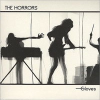 Horrors - Gloves (7'' Single, CD 2)