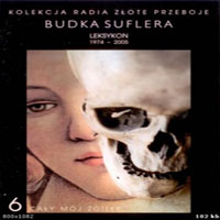 Budka Suflera - Leksykon 1974 - 2005 (CD 6 - Caly Moj Zgielk)