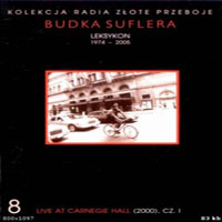 Budka Suflera - Leksykon 1974 - 2005 (CD 8 - Live At Carnegie Hall (2000), cz. I)