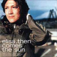 Elisa (ITA) - Then Comes the Sun