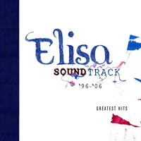 Elisa (ITA) - Soundtrack 1996-2006 (Limited Edition)