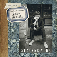 Suzanne Vega - Lover, Beloved: Songs From An Evening With Carson Mccullers