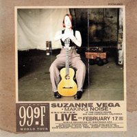 Suzanne Vega - Making Noise - The 99.9F World Tour (EP)