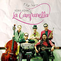 Boris Kovac & Ladaaba Orchestra - Fly By... (with La Campanella)