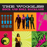 Woggles - Rock And Roll Backlash