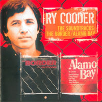 Ry Cooder - The Border/Alamo Bay