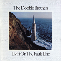 Doobie Brothers - Livin' On The Fault Line