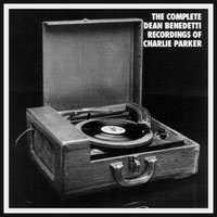 Charlie Parker - The Complete Dean Benedetti Recordings Of Charlie Parker (CD 2)