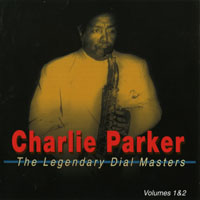 Charlie Parker - Legendary Dial Masters (CD 2)