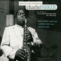 Charlie Parker - Complete Live Performances On Savoy (CD 1)