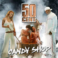 50 Cent - Candy Shop (Promo CDS)