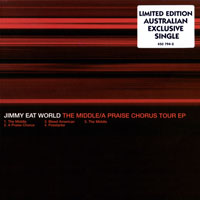 Jimmy Eat World - The Middle - A Praise Chorus Tour (EP) [Australia Release]