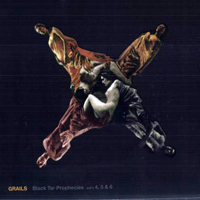 Grails - Black Tar Prophecies, Vol's 4, 5 & 6