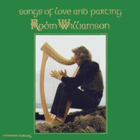 Robin Williamson - Songs Of Love And Parting