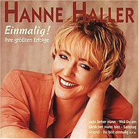 Hanne Haller - Einmalig! Ihre Grossten Erfolge