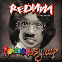 Redman - Pancake & Syrup