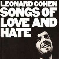 Leonard Cohen - Songs Of Love And Hate (Remastered 2007)