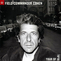 Leonard Cohen - Field Commander Cohen: Tour of 1979